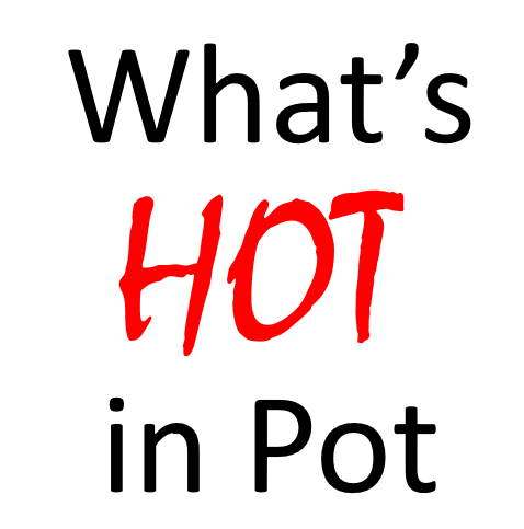 What's Hot in Pot 2018 - Cannabis Trends