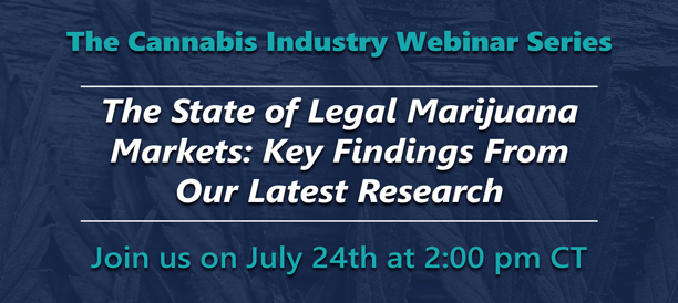 State of Legal Marijuana Markets Webinar - BDS Analytics