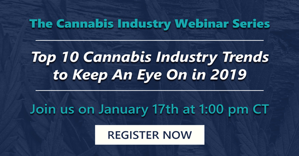 Top 10 Cannabis Industry Trends in 2019 Webinar