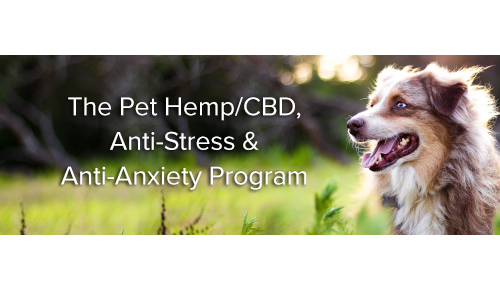 The Pet Hemp/CBD, Anti-Stress & Anti-Anxiety Program